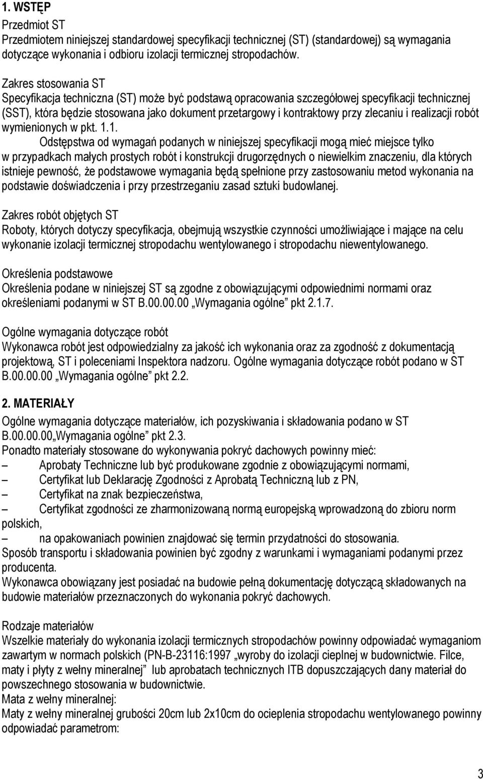 zlecaniu i realizacji robót wymienionych w pkt. 1.