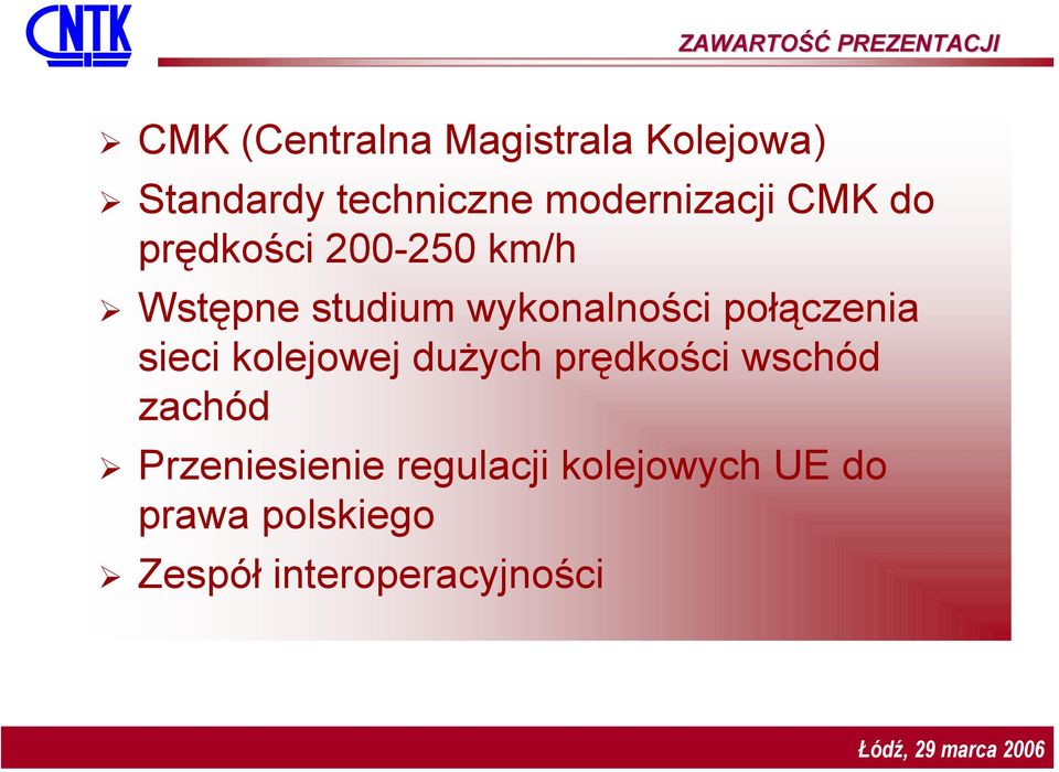 wykonalności połączenia sieci kolejowej dużych prędkości wschód zachód