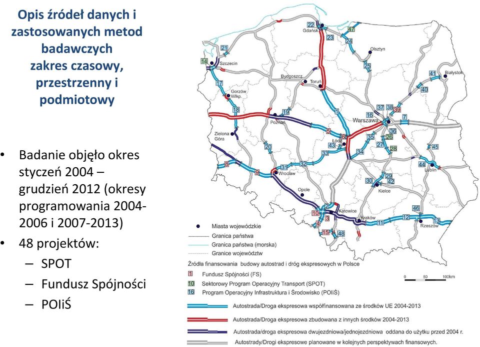 styczeń 2004 grudzień2012 (okresy programowania 2004-2006