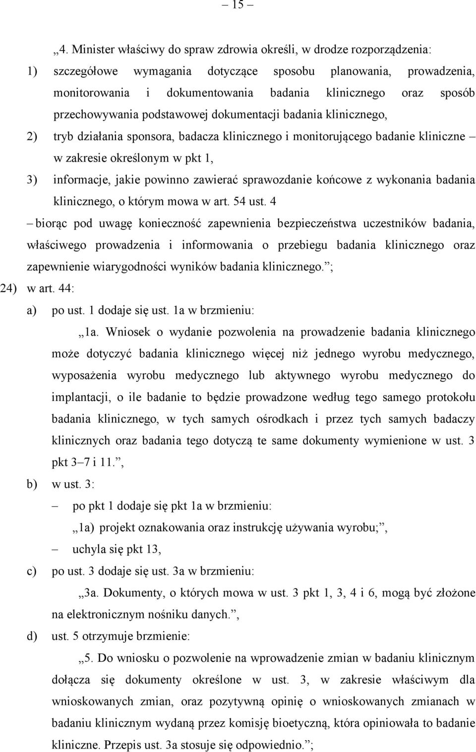 jakie powinno zawierać sprawozdanie końcowe z wykonania badania klinicznego, o którym mowa w art. 54 ust.