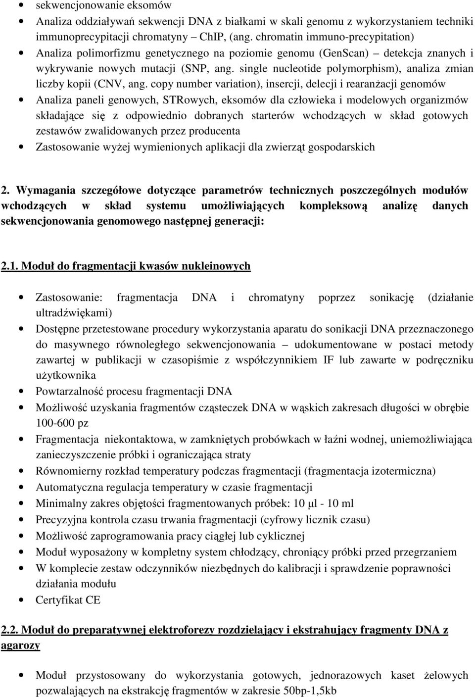 single nucleotide polymorphism), analiza zmian liczby kopii (CNV, ang.