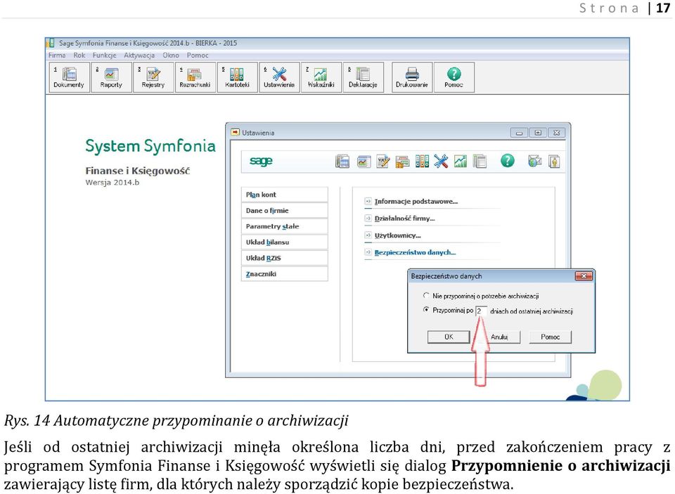 minęła określona liczba dni, przed zakończeniem pracy z programem Symfonia