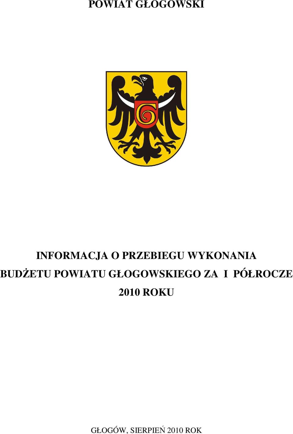 GŁOGOWSKIEGO ZA I PÓŁROCZE