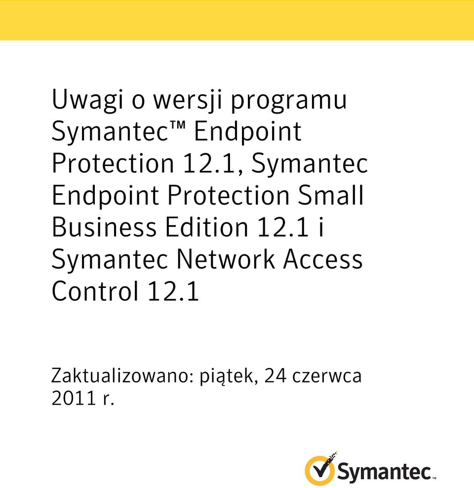 1, Symantec Endpoint Protection Small Business