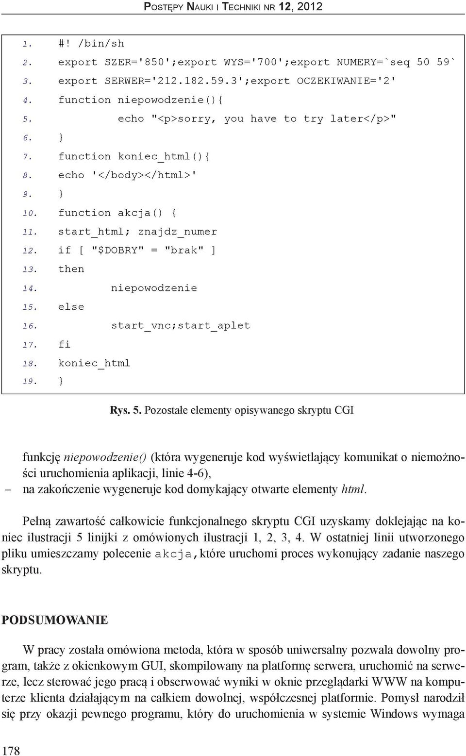 niepowodzenie 15. else 16. start_vnc;start_aplet 17. fi 18. koniec_html 19. } Rys. 5.