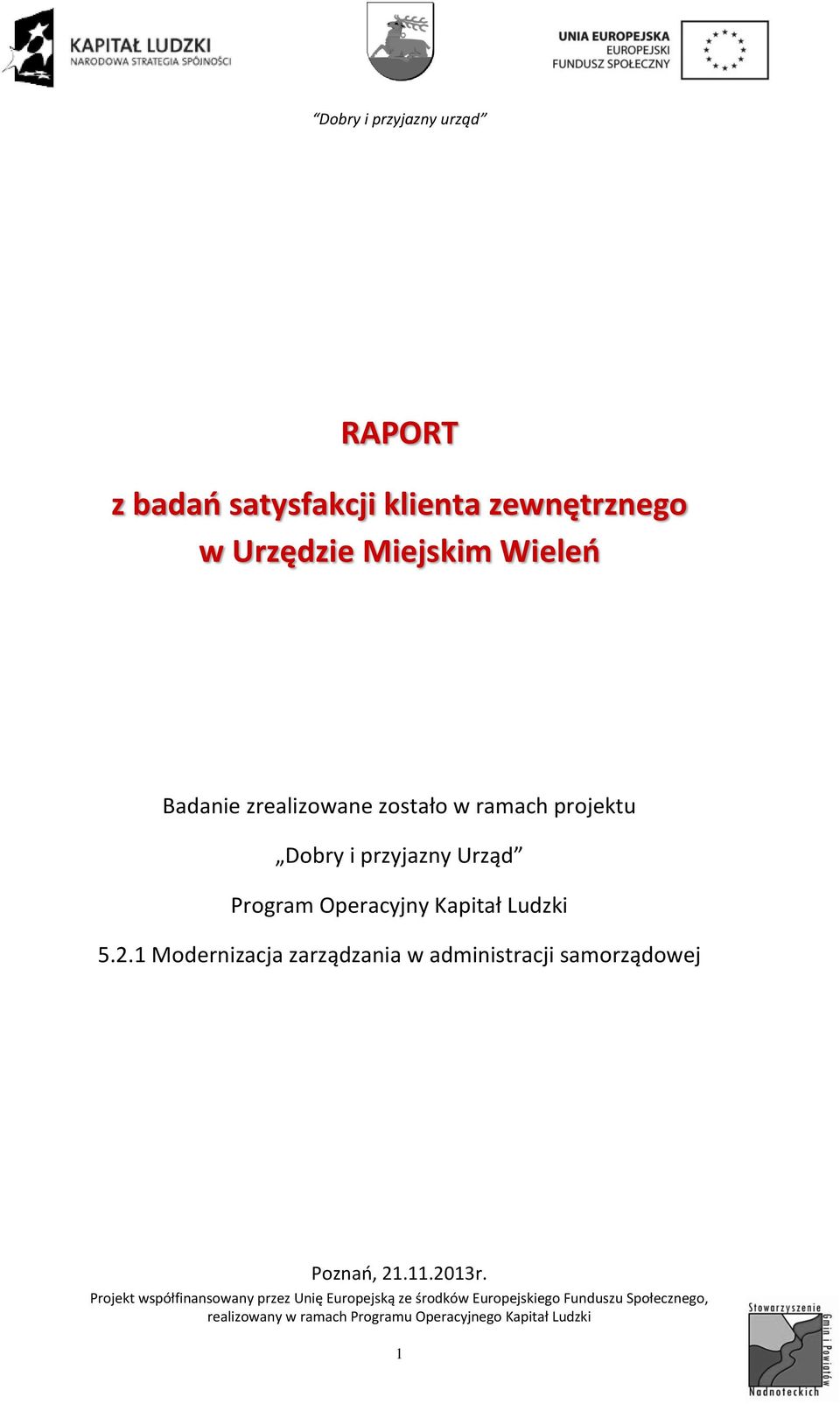 Dobry i przyjazny Urząd Program Operacyjny Kapitał Ludzki 5.2.