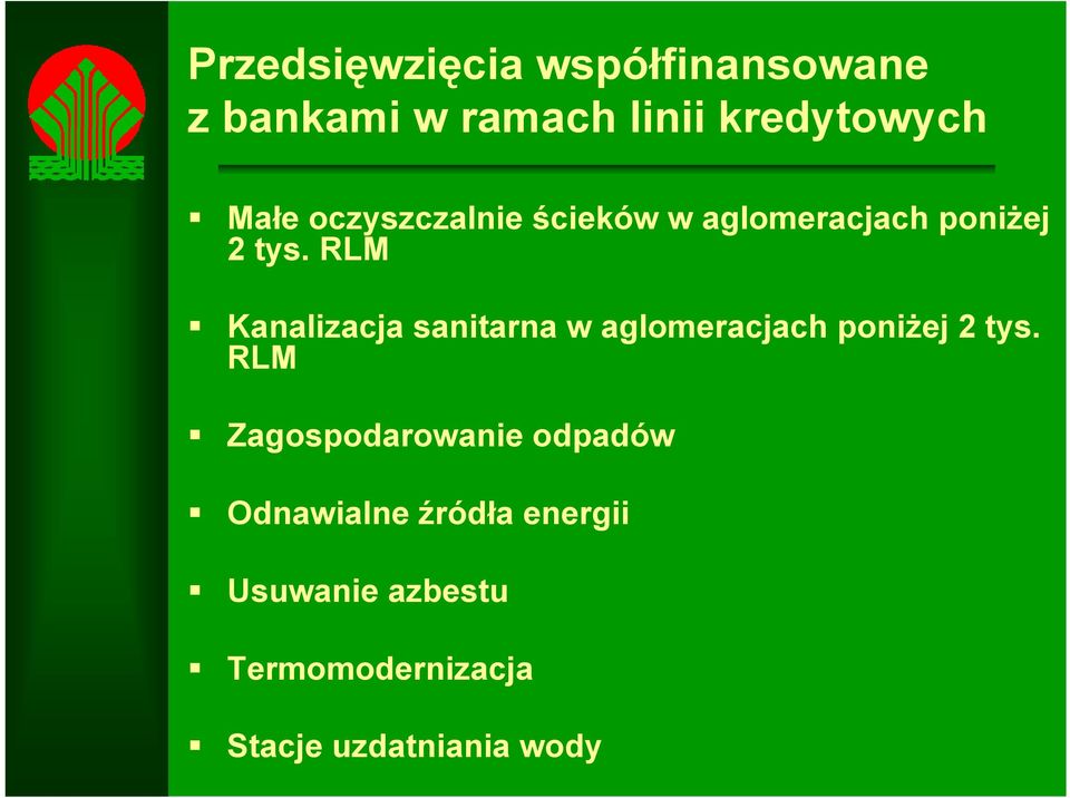 RLM Kanalizacja sanitarna w aglomeracjach poniżej 2 tys.