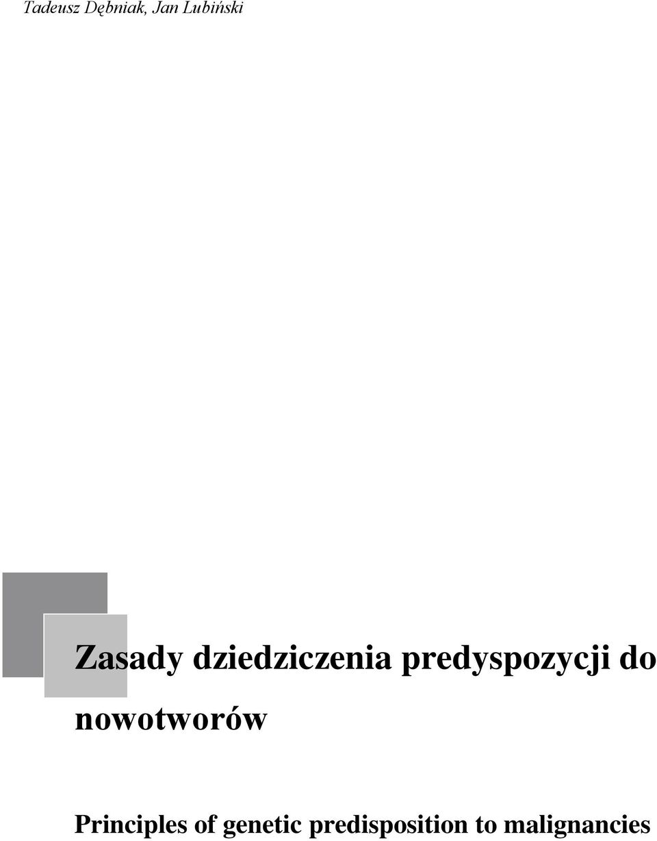 predyspozycji do nowotworów