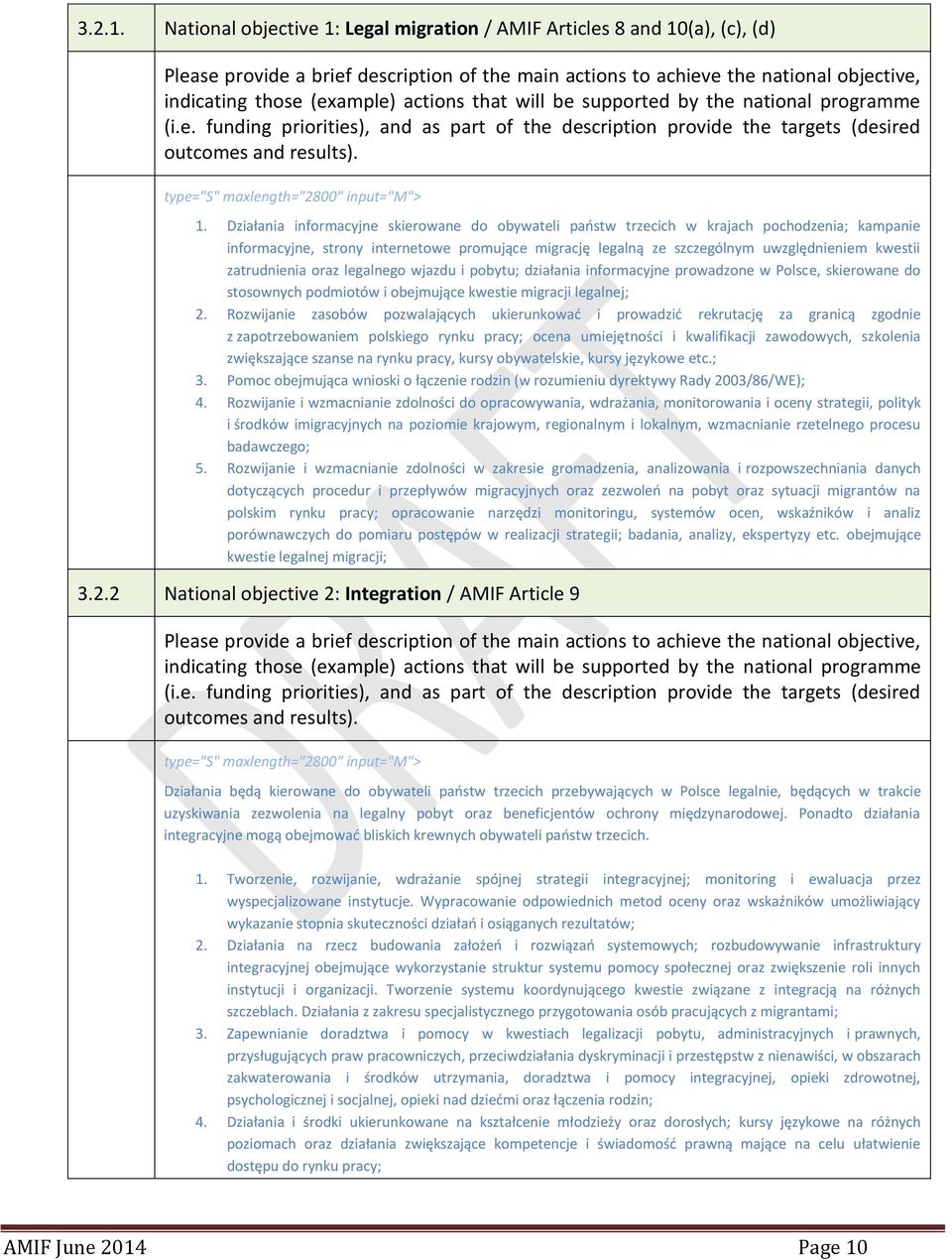 actions that will be supported by the national programme (i.e. funding priorities), and as part of the description provide the targets (desired outcomes and results).