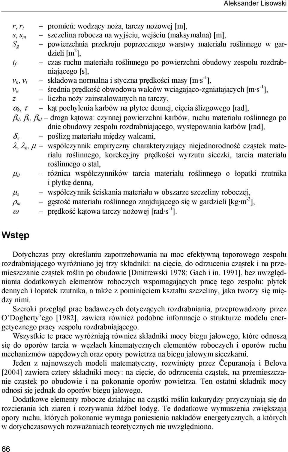 ochylenia abów na łyce dennej, cięcia ślizgowego [ad], β d, β, β d doga ąowa: czynnej owiezchni abów, uchu aeiału oślinnego o dnie obudowy zeołu ozdabniającego, wyęowania abów [ad], δ w oślizg aeiału