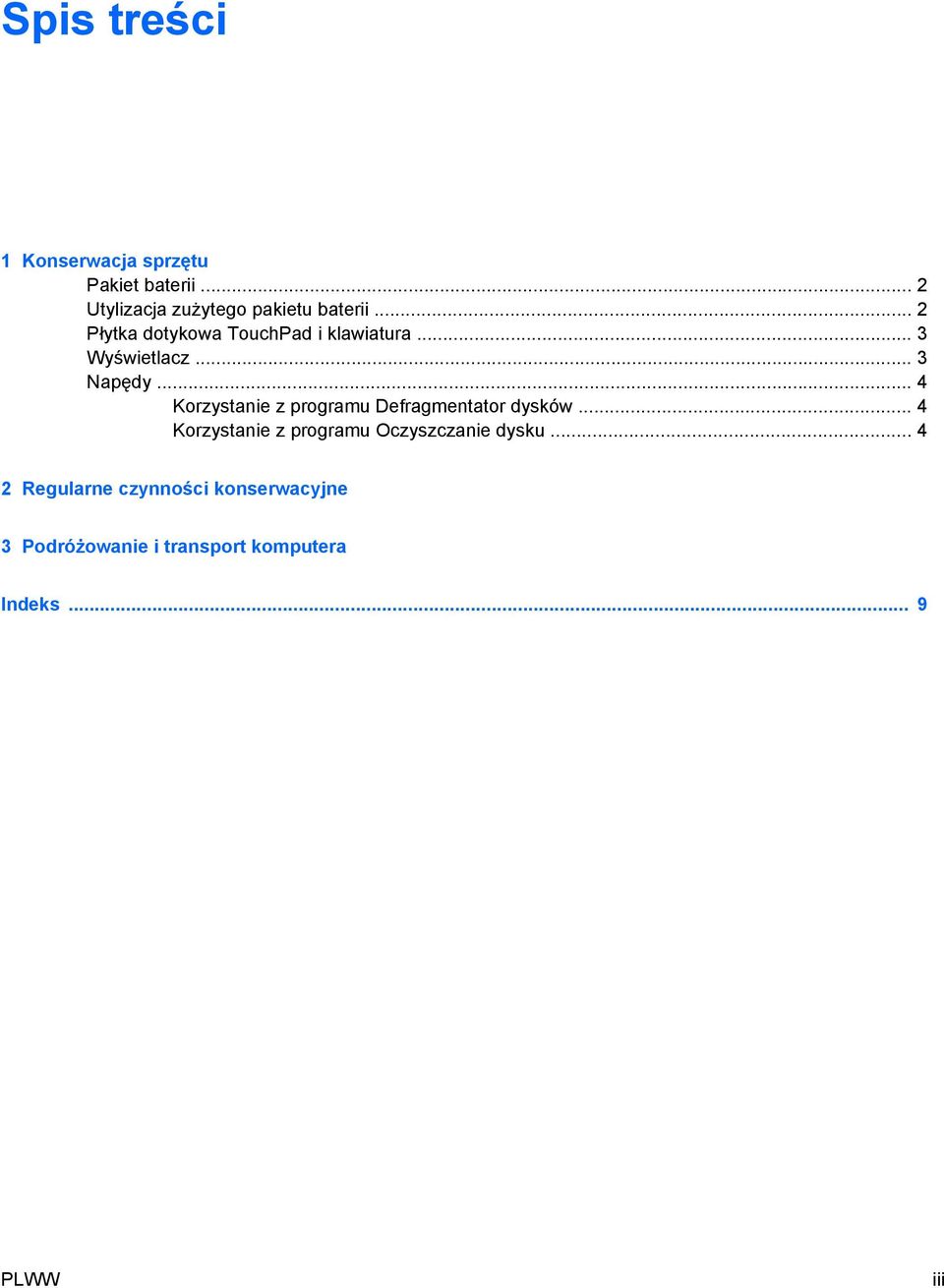 .. 4 Korzystanie z programu Defragmentator dysków.