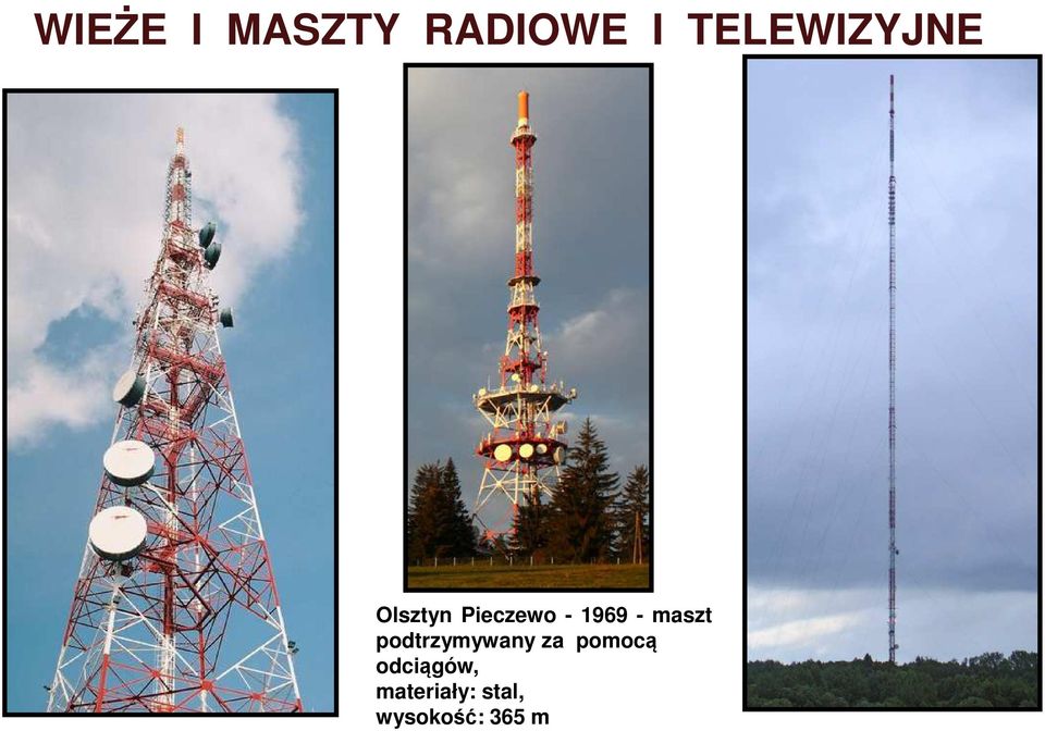 1969 - maszt potzymywany za