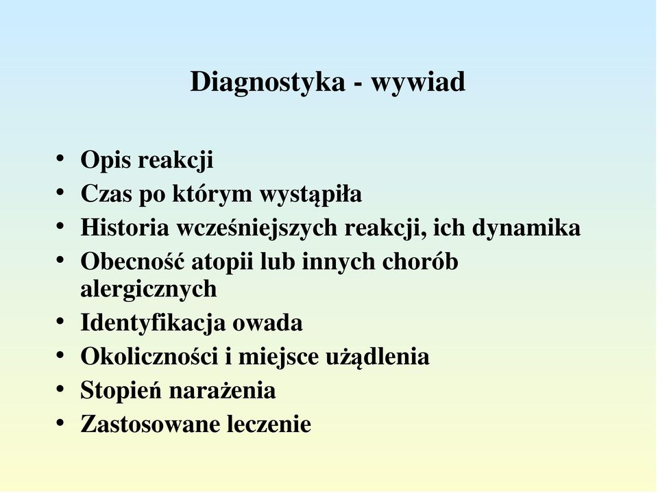 atopii lub innych chorób alergicznych Identyfikacja owada