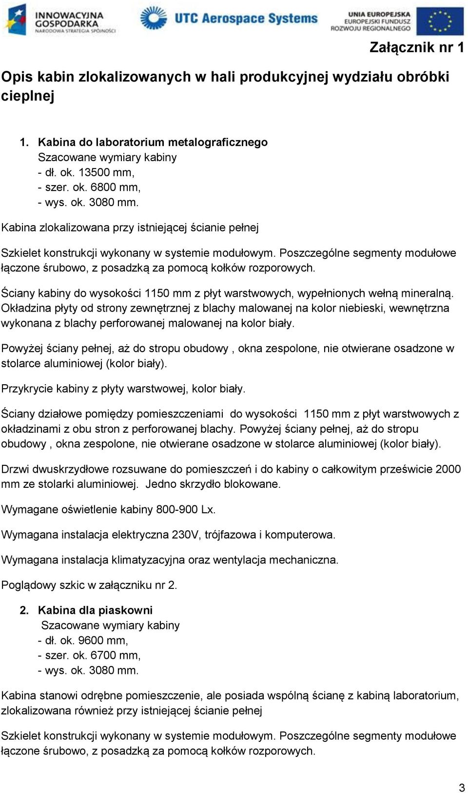 Okładzina płyty od strony zewnętrznej z blachy malowanej na kolor niebieski, wewnętrzna wykonana z blachy perforowanej malowanej na kolor biały.