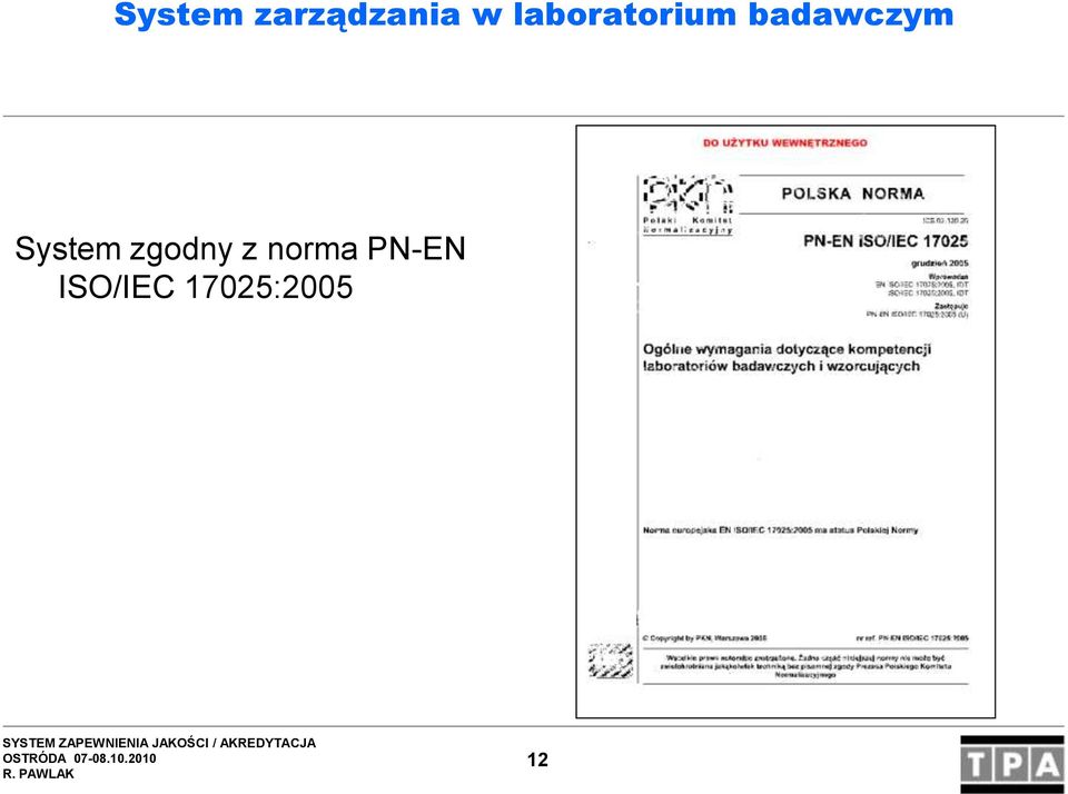 System zgodny z norma