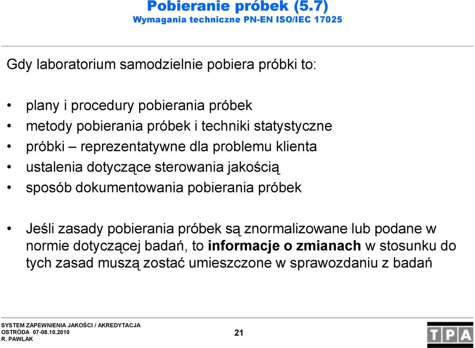 próbek metody pobierania próbek i techniki statystyczne próbki reprezentatywne dla problemu klienta ustalenia dotyczące