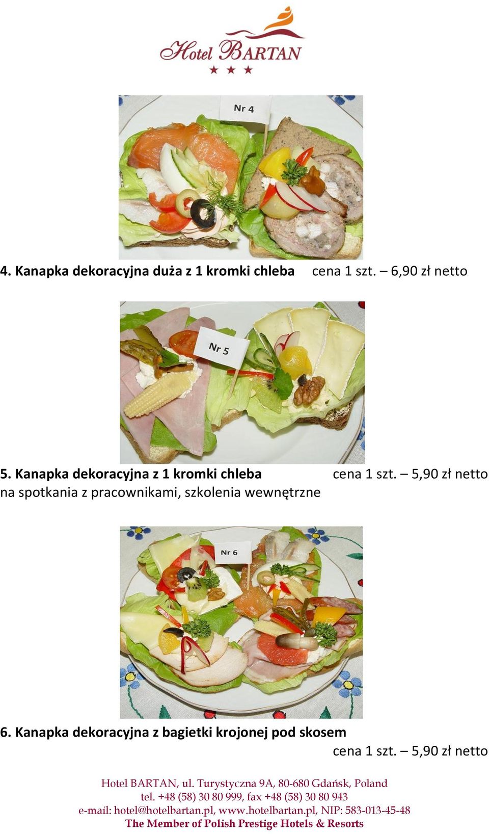 5,90 zł netto na spotkania z pracownikami, szkolenia wewnętrzne 6.