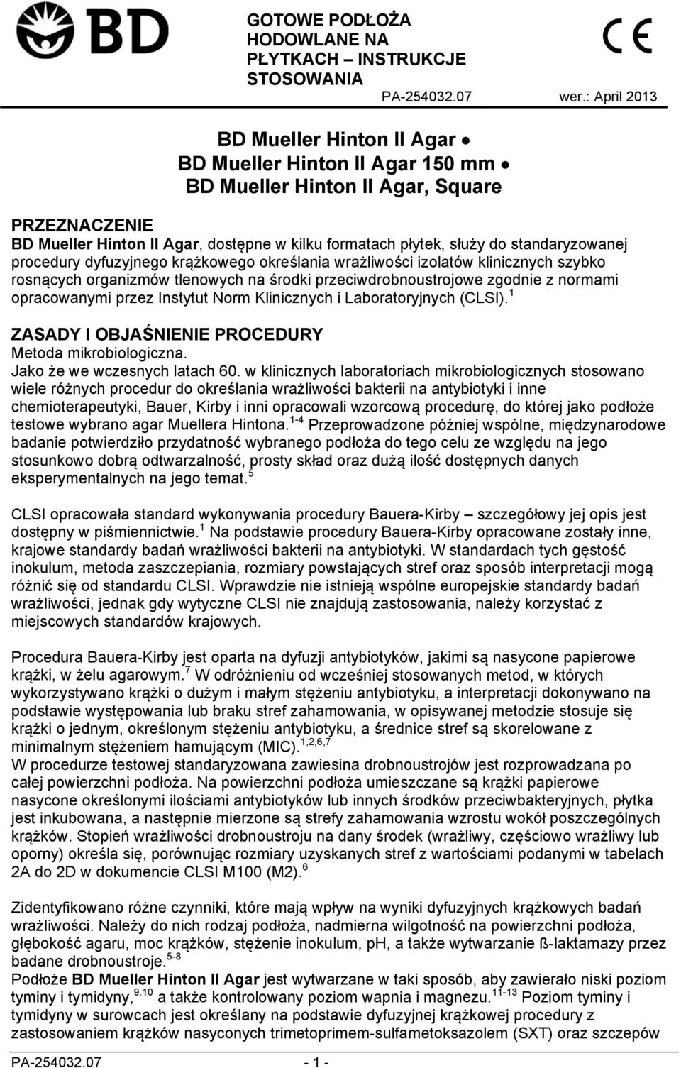 procedury dyfuzyjnego krążkowego określania wrażliwości izolatów klinicznych szybko rosnących organizmów tlenowych na środki przeciwdrobnoustrojowe zgodnie z normami opracowanymi przez Instytut Norm