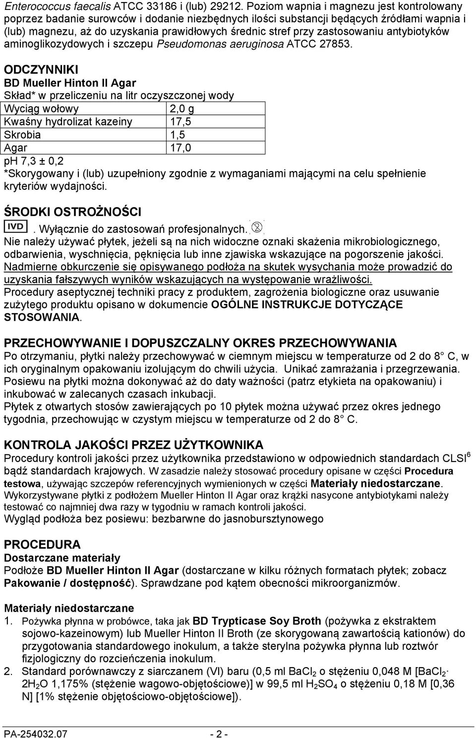 zastosowaniu antybiotyków aminoglikozydowych i szczepu Pseudomonas aeruginosa ATCC 27853.