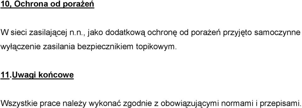 n., jako dodatkową ochronę od poraŝeń przyjęto samoczynne