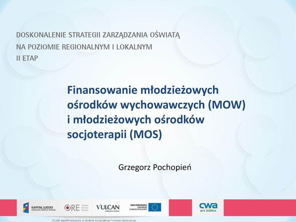 i młodzieżowych ośrodków