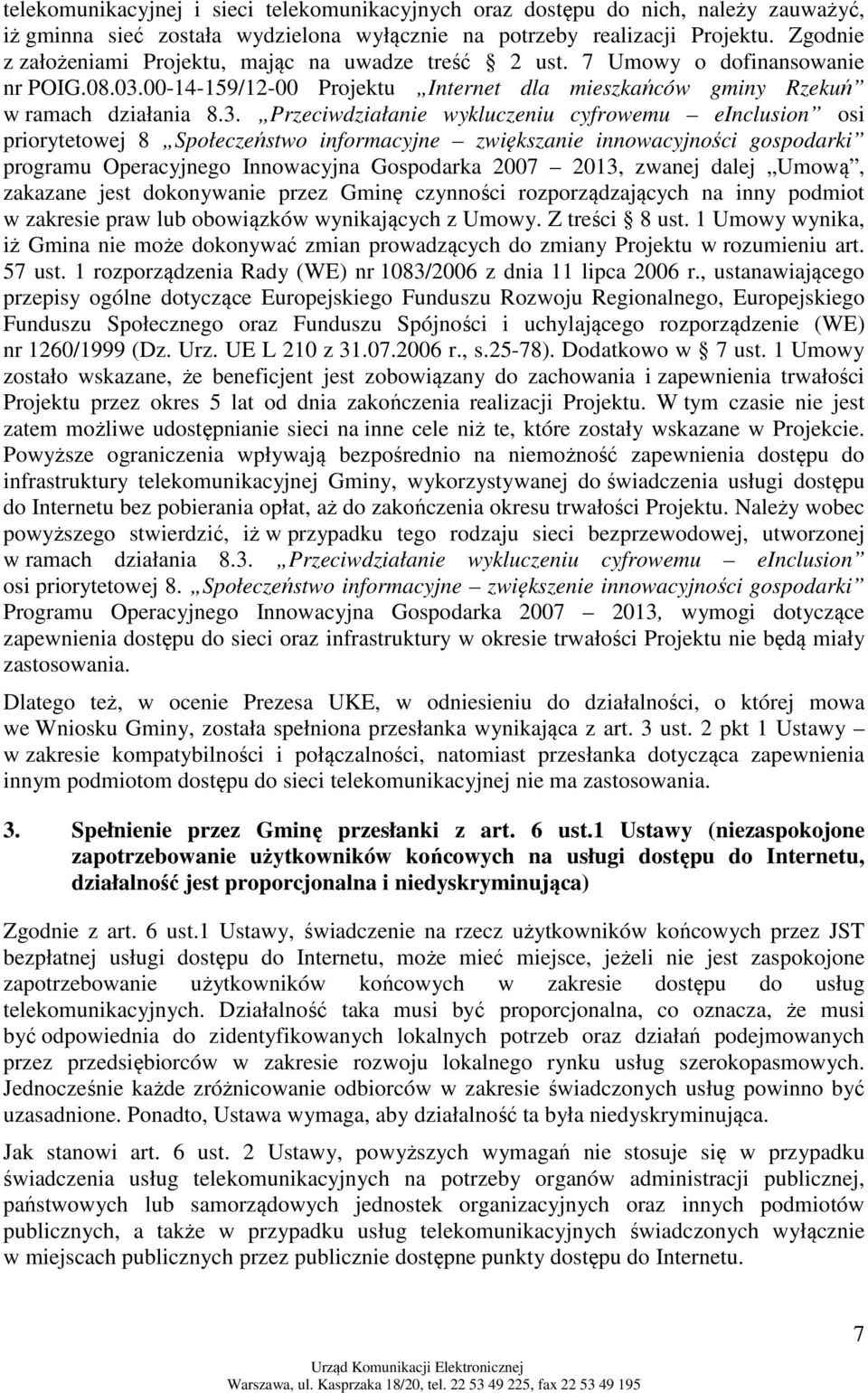 00-14-159/12-00 Projektu Internet dla mieszkańców gminy Rzekuń w ramach działania 8.3.
