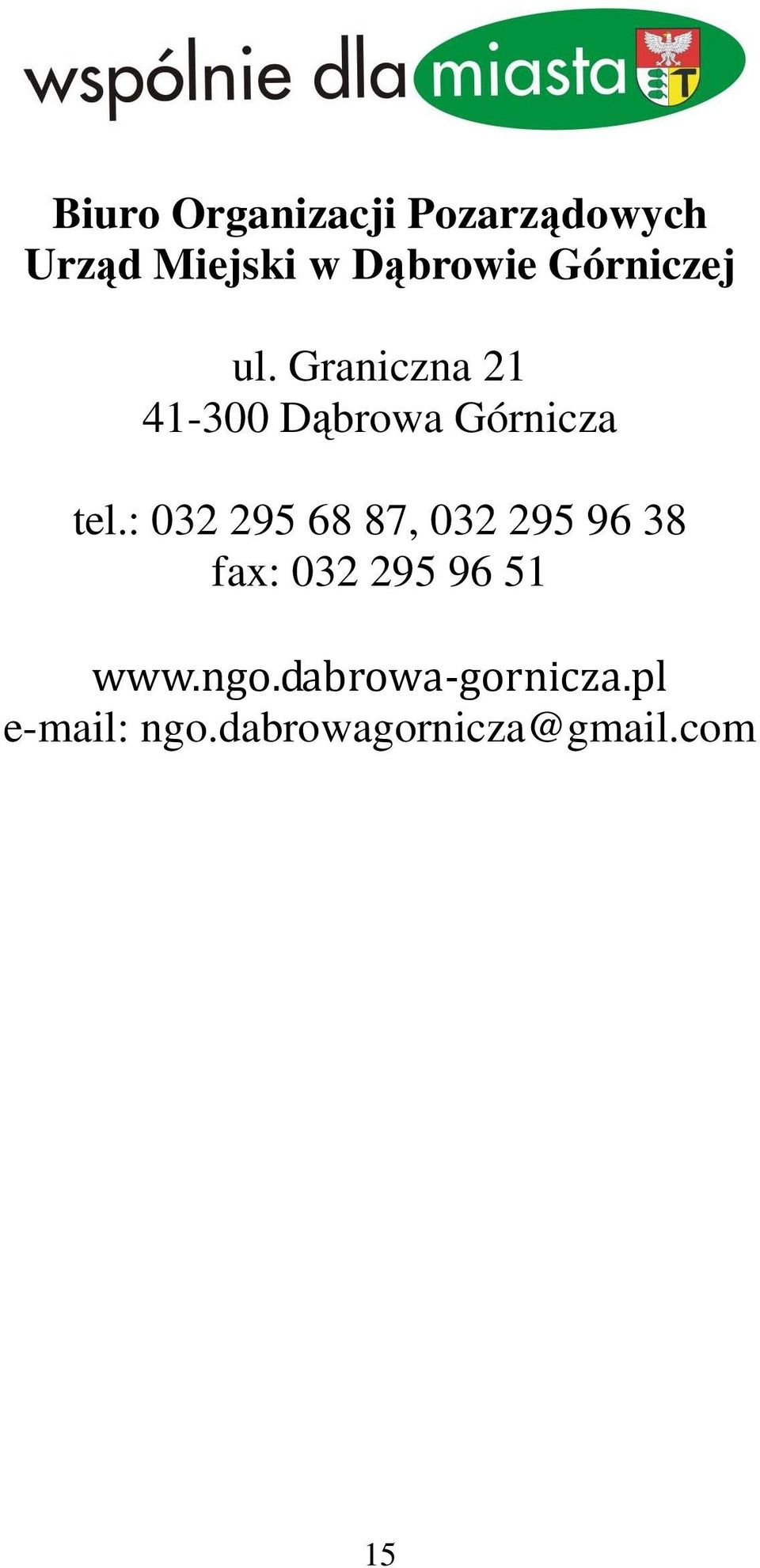 : 032 295 68 87, 032 295 96 38 fax: 032 295 96 51 www.ngo.