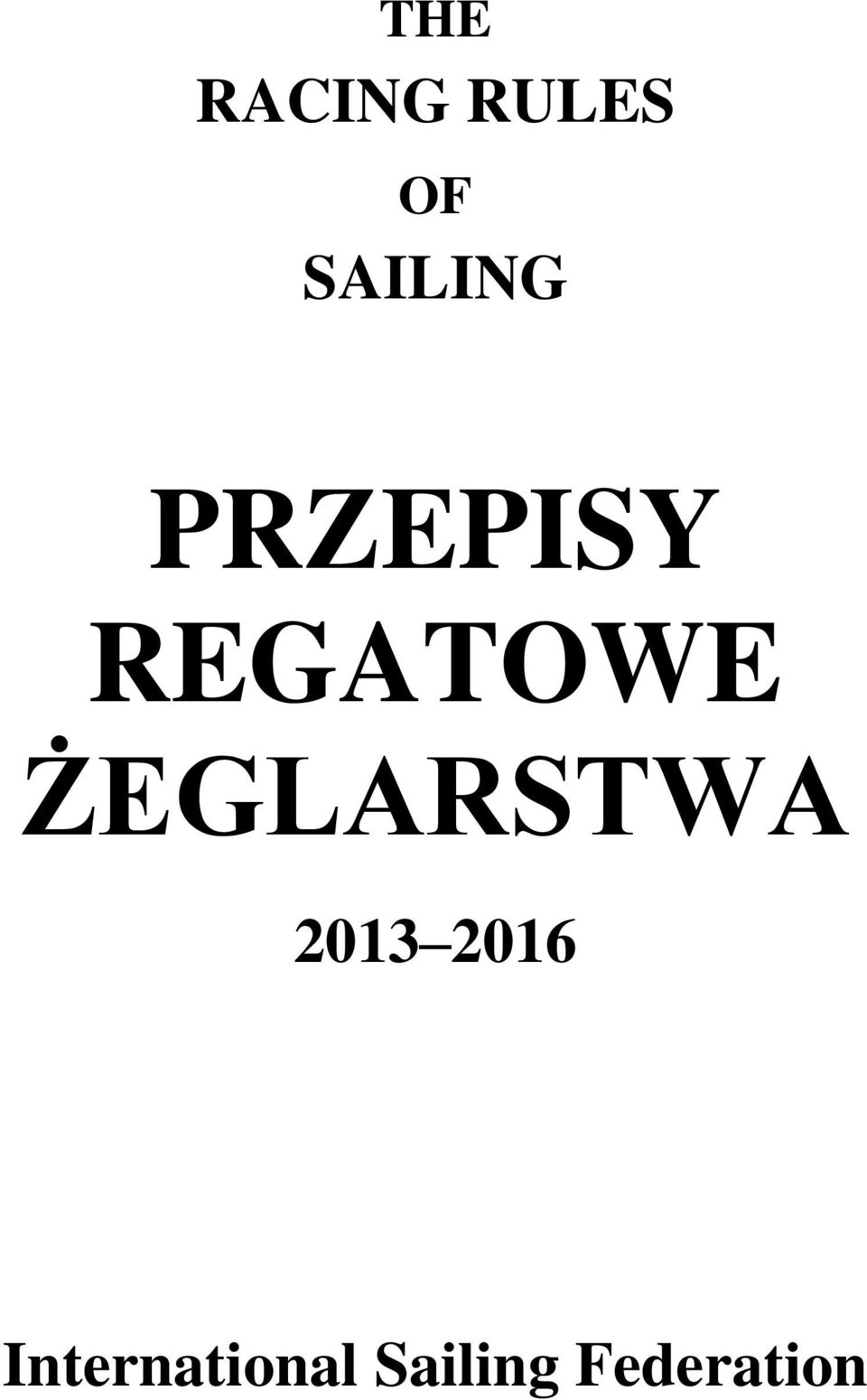 REGATOWE ŻEGLARSTWA 2013