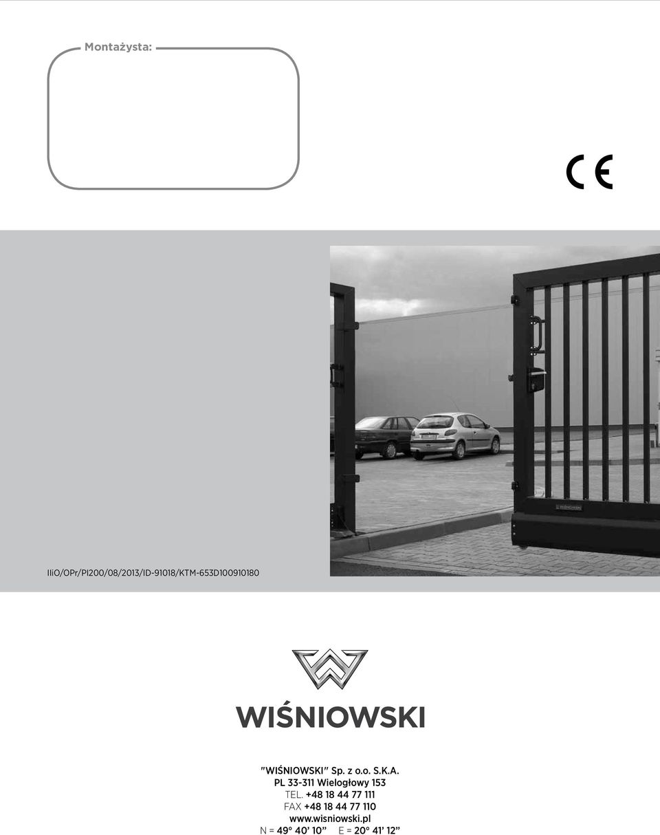 "WIŚNIOWSKI" Sp. z o.o. S.K.A.
