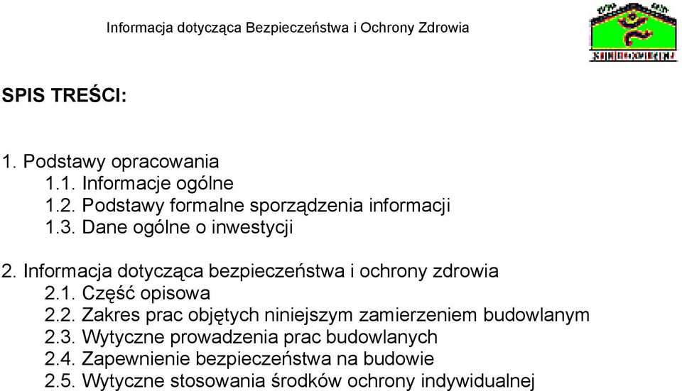 Informacja dotycząca bezpieczeństwa i ochrony zdrowia 2.