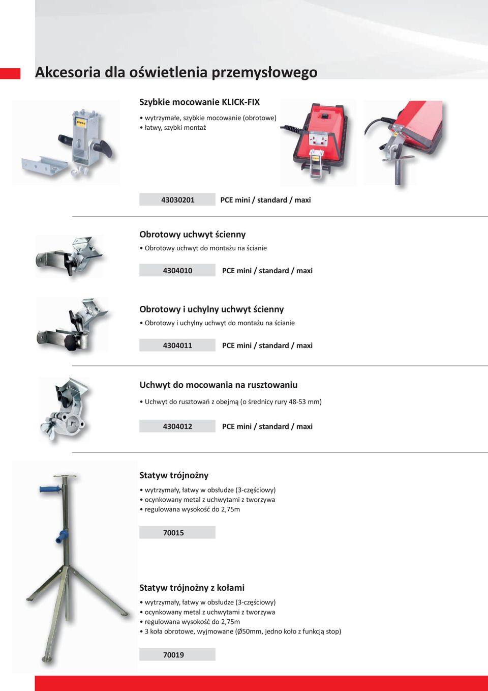 mocowania na rusztowaniu Uchwyt do rusztowań z obejmą (o średnicy rury 48-53 mm) 4304012 PCE mini / standard / maxi Statyw trójnożny wytrzymały, łatwy w obsłudze (3-częściowy) ocynkowany metal z