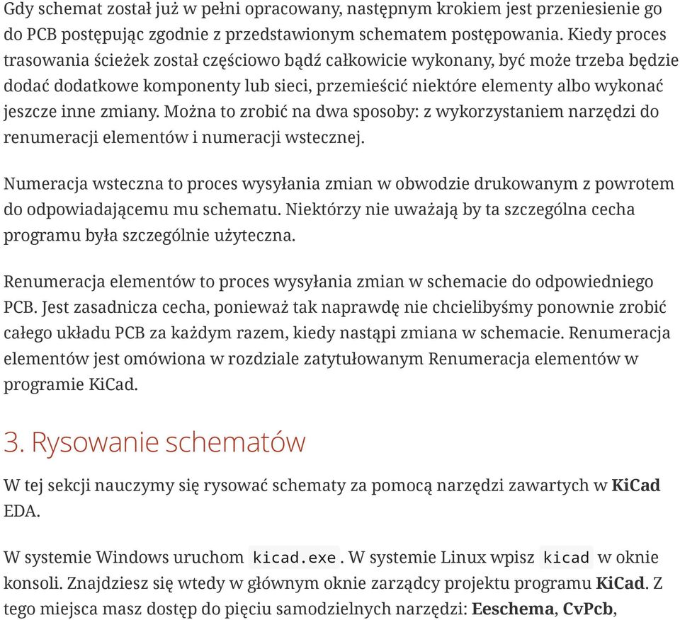 Można to zrobić na dwa sposoby: z wykorzystaniem narzędzi do renumeracji elementów i numeracji wstecznej.