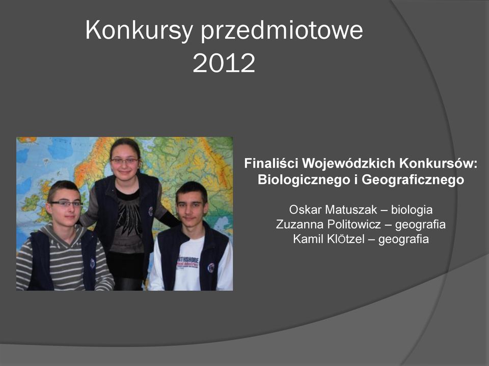 Geograficznego Oskar Matuszak biologia