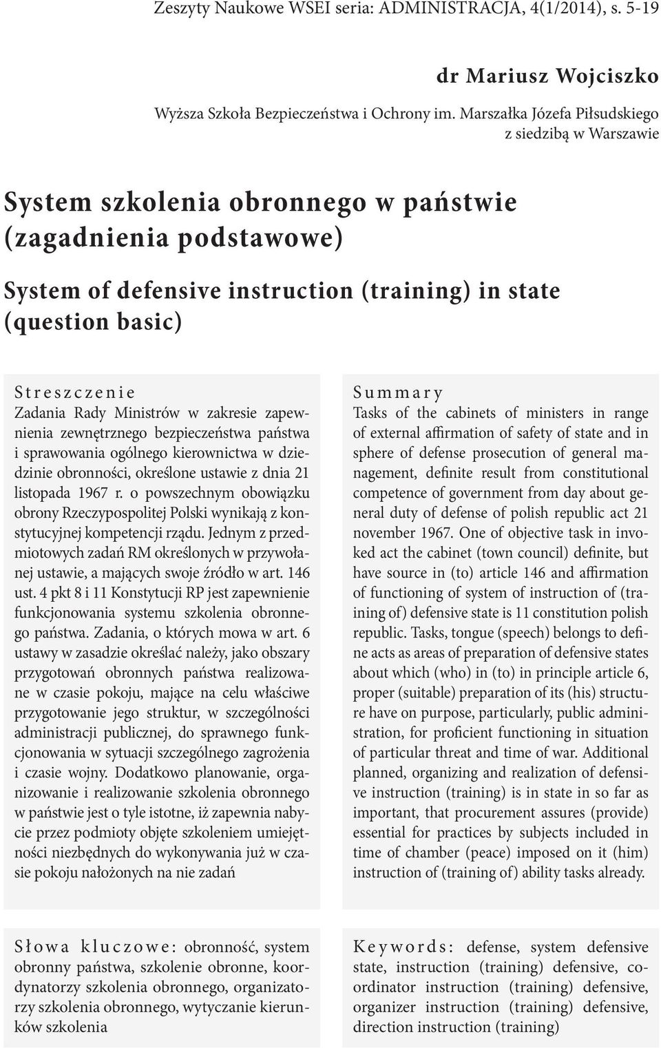 Zadania Rady Ministrów w zakresie zapewnienia zewnętrznego bezpieczeństwa państwa i sprawowania ogólnego kierownictwa w dziedzinie obronności, określone ustawie z dnia 21 listopada 1967 r.