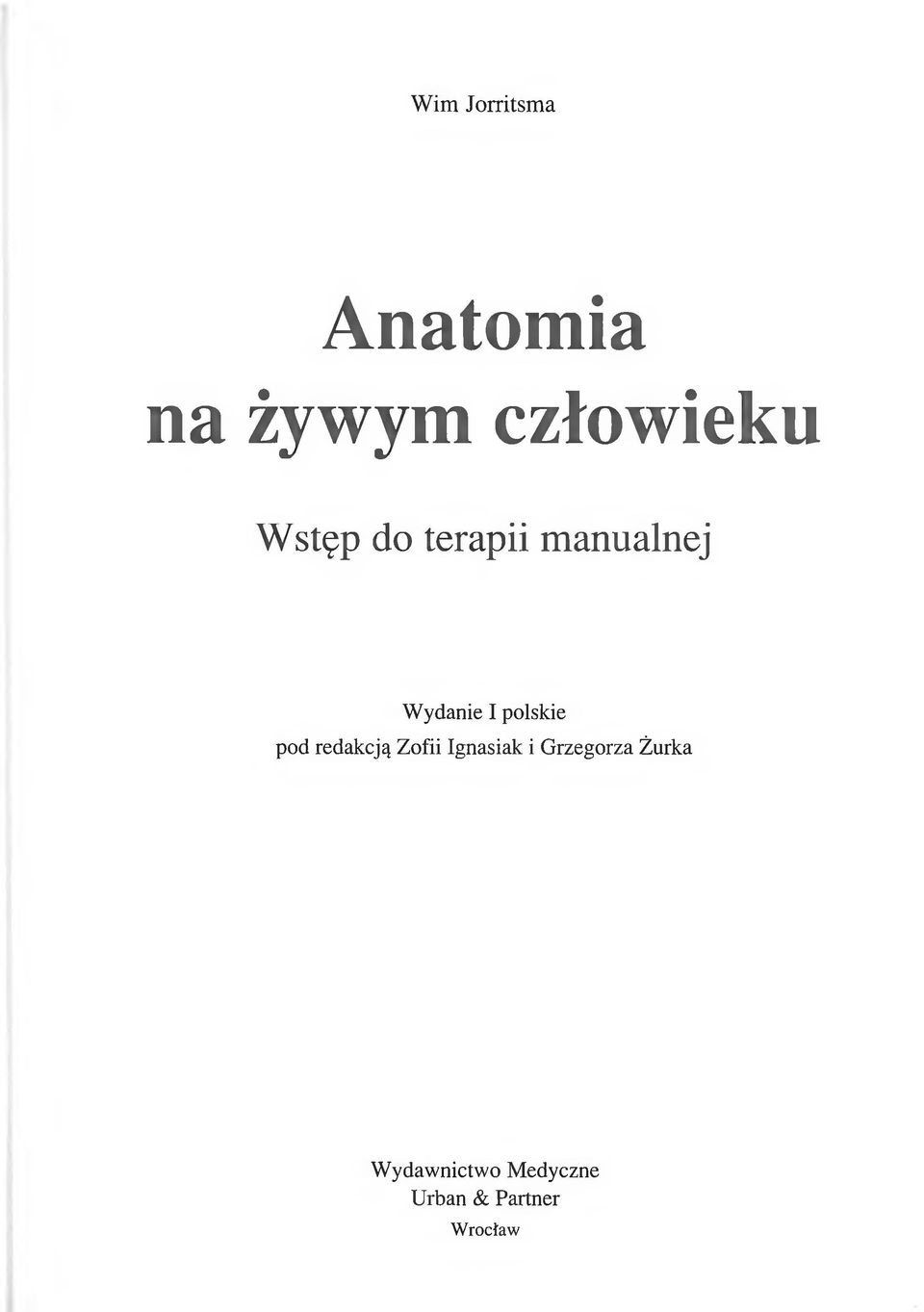 pod redakcją Zofii Ignasiak i Grzegorza