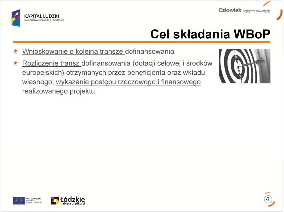 celowej i środków europejskich) otrzymanych przez beneficjenta