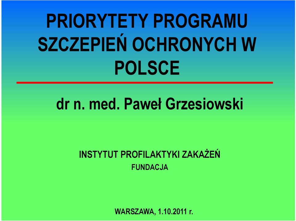 Paweł Grzesiowski INSTYTUT