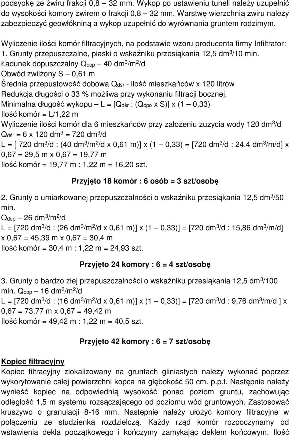 Grunty przepuszczalne, piaski o wskaźniku przesiąkania 12,5 dm 3 /10 min.