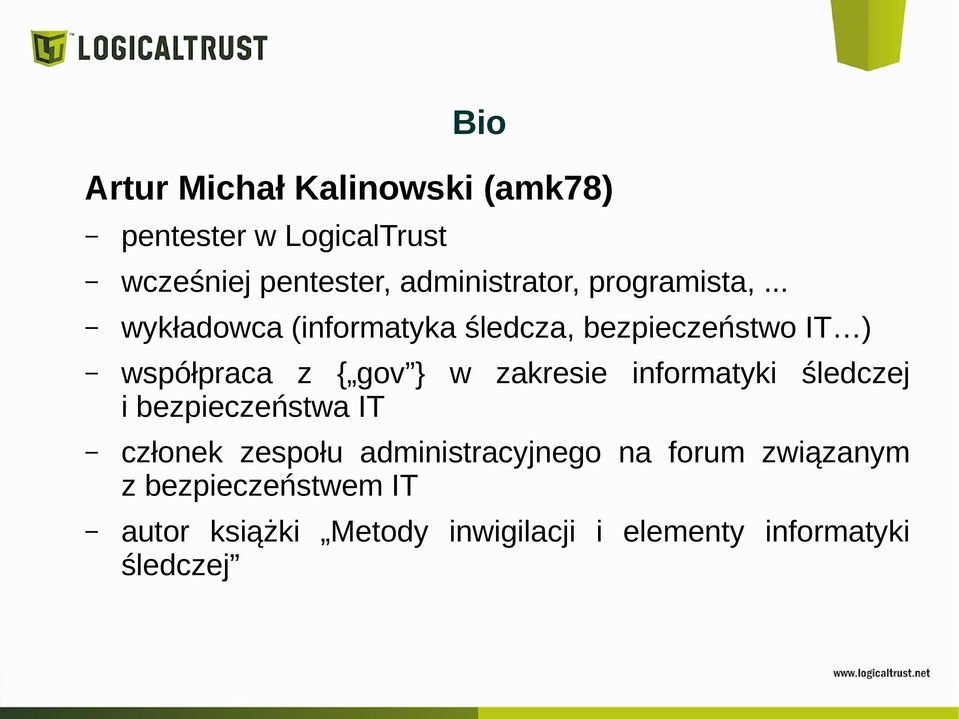 .. wykładowca (informatyka śledcza, bezpieczeństwo IT ) współpraca z { gov } w zakresie