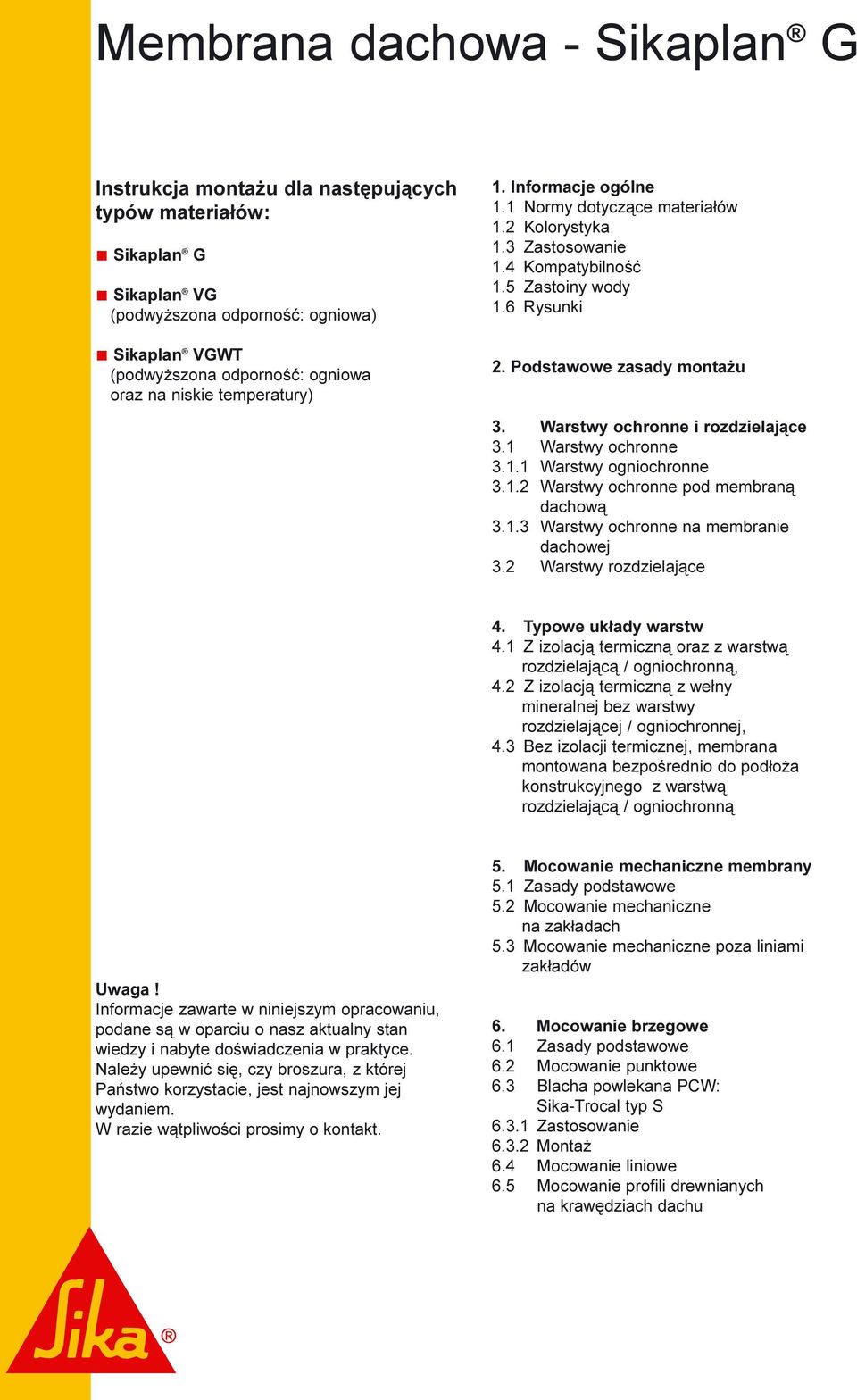 Warstwy ochronne i rozdzielaj¹ce. Warstwy ochronne.. Warstwy ogniochronne.. Warstwy ochronne pod membran¹ dachow¹.. Warstwy ochronne na membranie dachowej. Warstwy rozdzielaj¹ce 4.