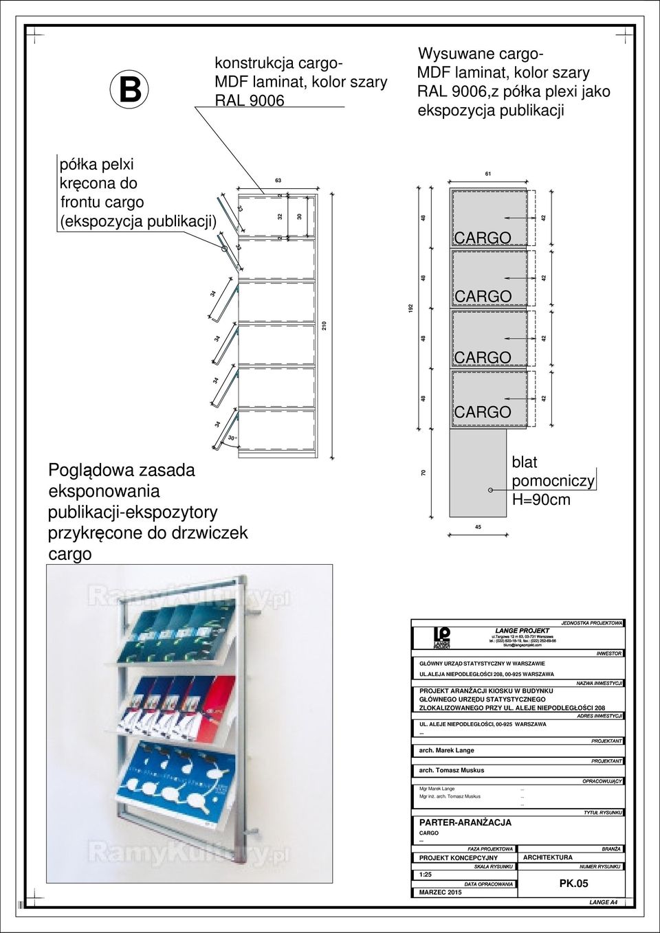 pomocniczy H=90cm GŁÓWNY URZĄD STATYSTYCZNY W WARSZAWIE UL.ALEJA NIEPODLEGŁOŚCI 208, 00-925 WARSZAWA PROJEKT ARANŻACJI KIOSKU W BUDYNKU GŁÓWNEGO URZĘDU STATYSTYCZNEGO ZLOKALIZOWANEGO PRZY UL.