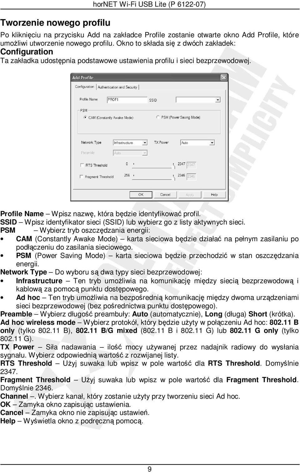 SSID Wpisz identyfikator sieci (SSID) lub wybierz go z listy aktywnych sieci.