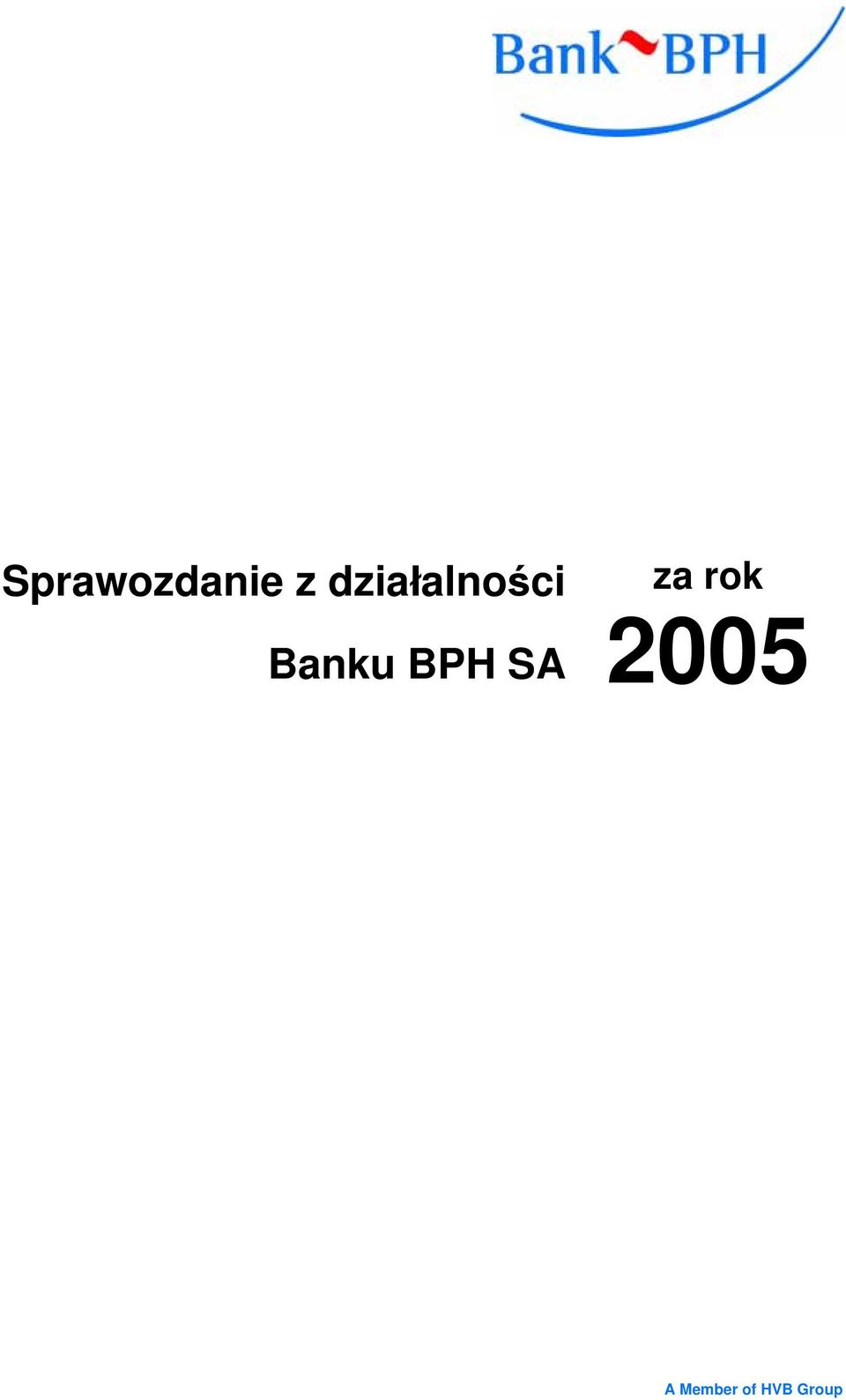 BPH SA za rok 2005