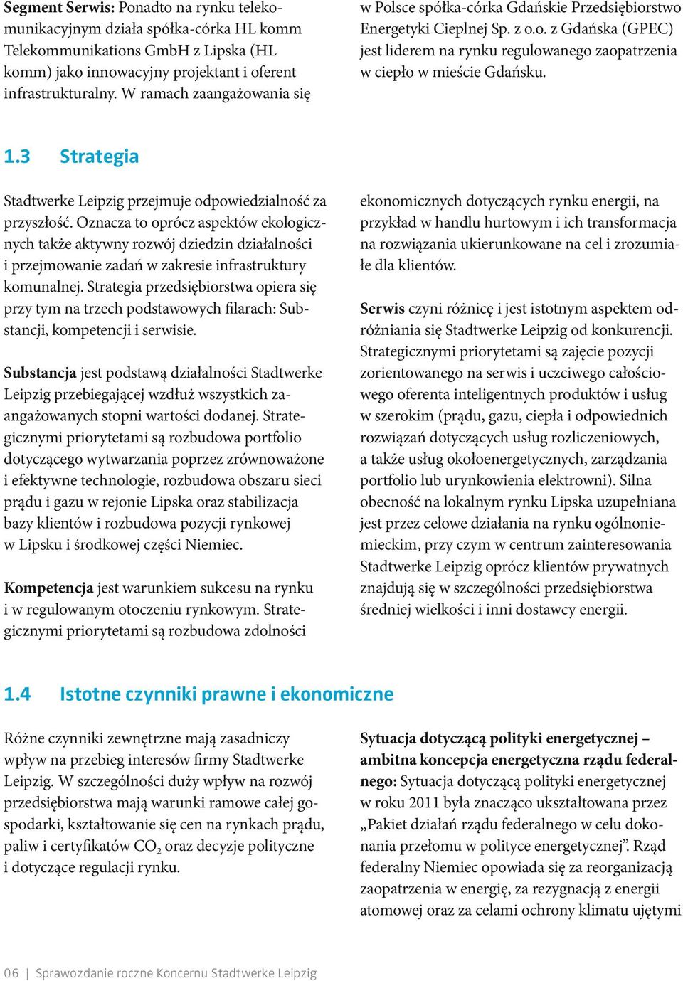 1.3 Strategia Stadtwerke Leipzig przejmuje odpowiedzialność za przyszłość.