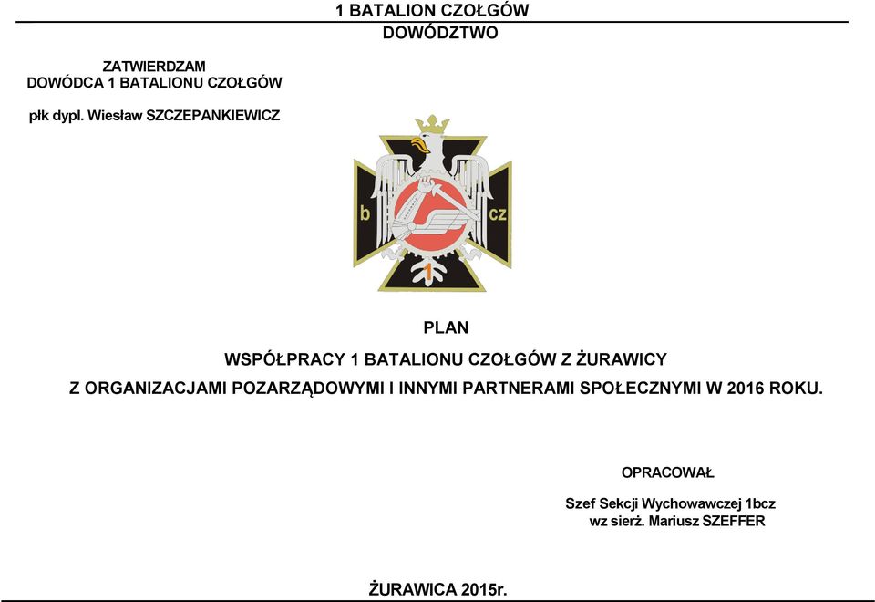 Z ORGANIZACJAMI POZARZĄDOWYMI I INNYMI PARTNERAMI SPOŁECZNYMI W 2016 ROKU.