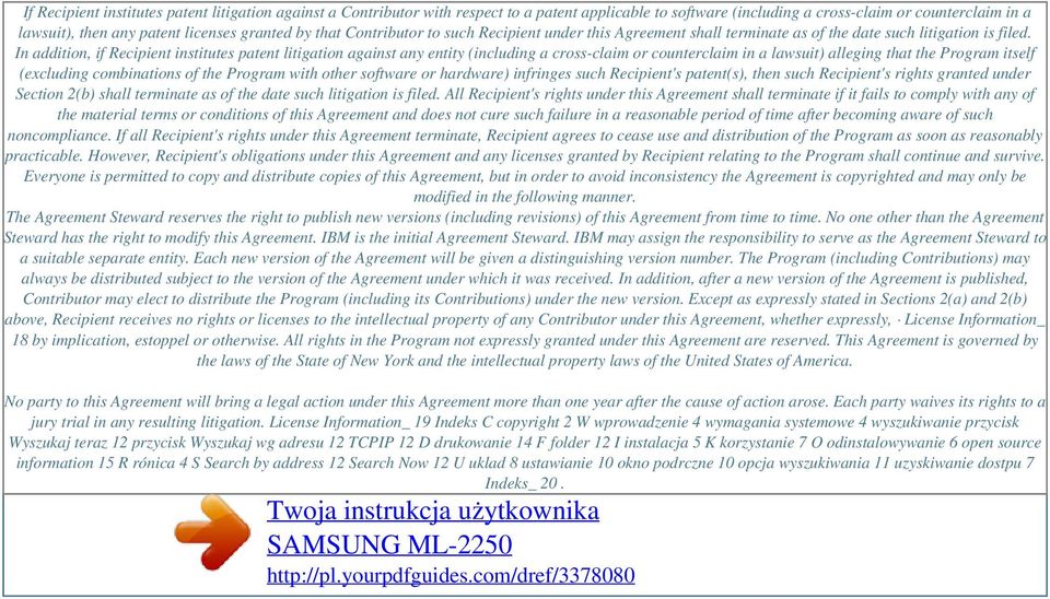 granted by that Contributor to such Recipient under this Agreement shall terminate as of the date such litigation is filed.