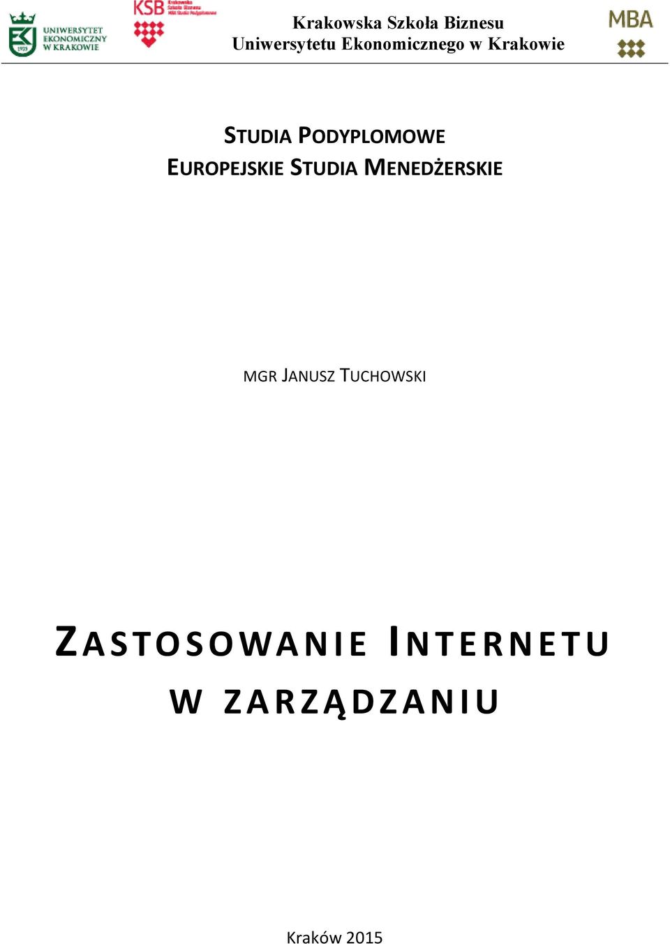 EUROPEJSKIE STUDIA MENEDŻERSKIE MGR JANUSZ