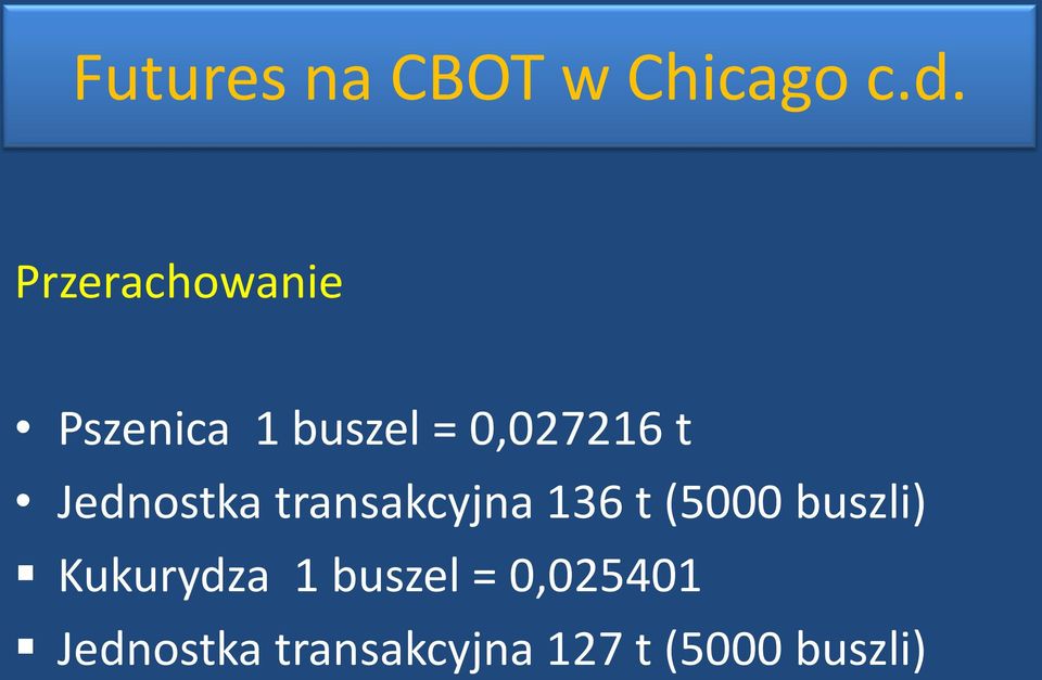 Jednostka transakcyjna 136 t (5000 buszli)