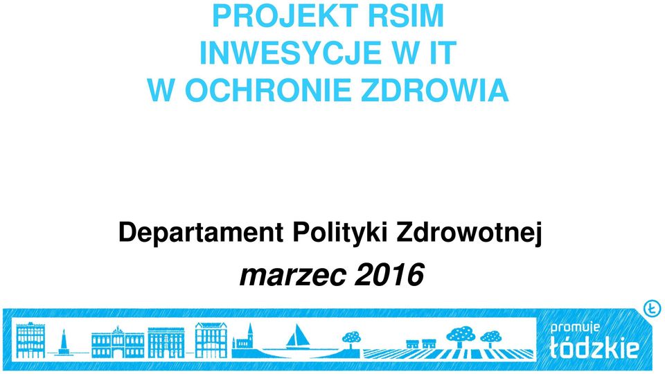 ZDROWIA Departament