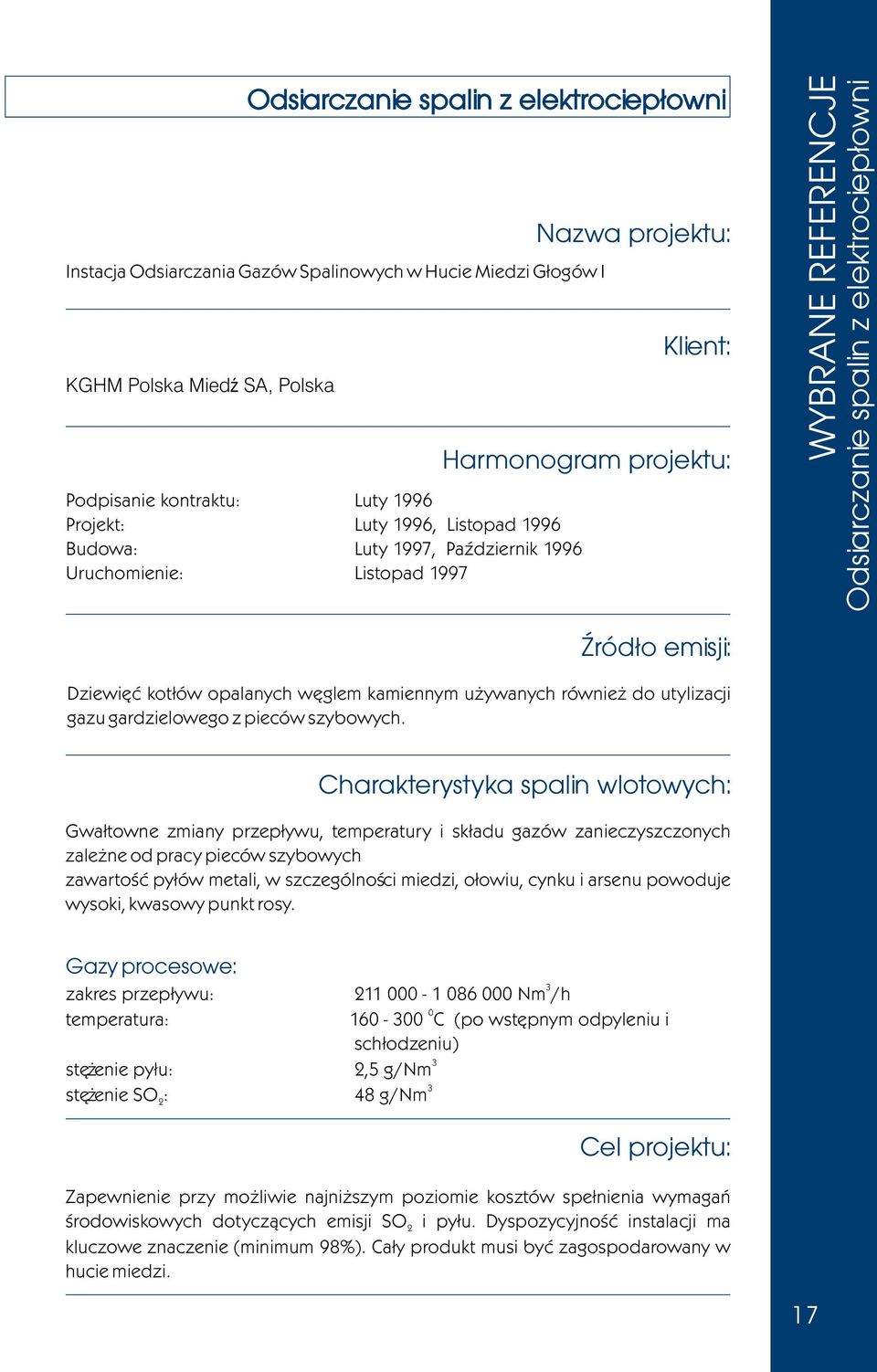 opalanych wêglem kamiennym u ywanych równie do utylizacji gazu gardzielowego z pieców szybowych.